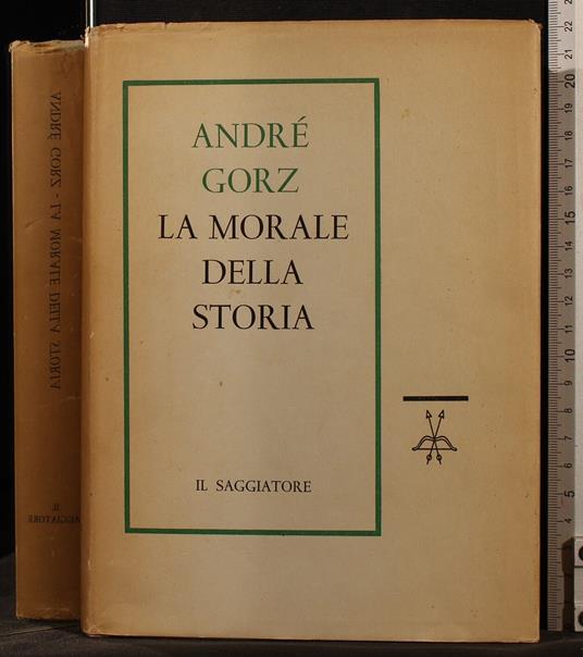 La morale della storia - André Gorz - copertina