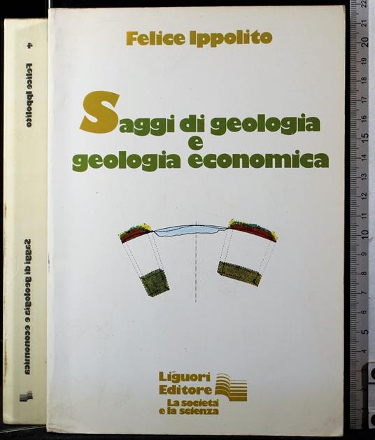 Saggi di geologia e geologia economica - Felice Ippolito - copertina