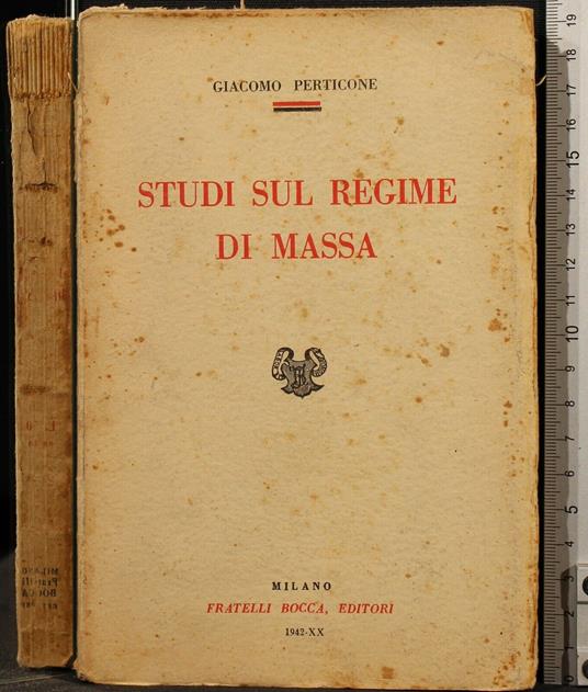 Studi Sul Regime di Massa - Giacomo Perticone - copertina