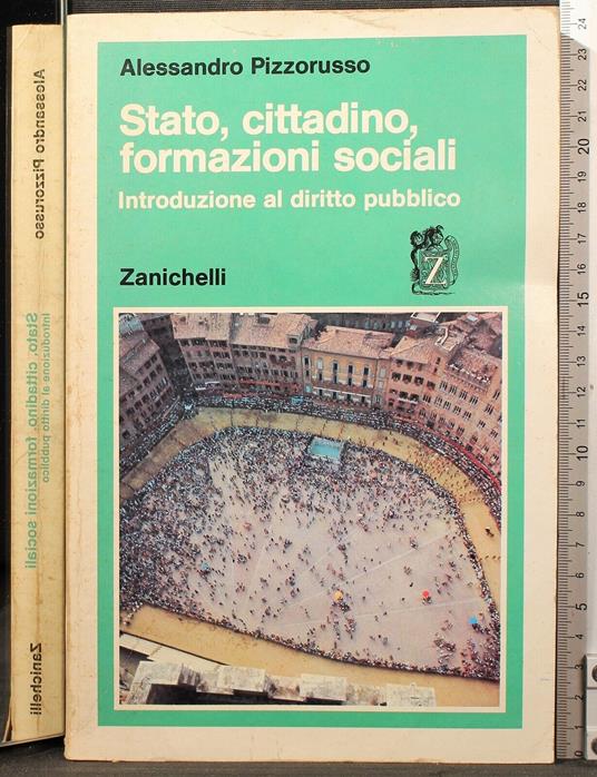 Stato, cittadino, formazioni sociali - Alessandro Pizzorusso - copertina