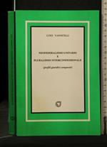 Neofederalismo Unitario e Pluralismo Interconfessionale