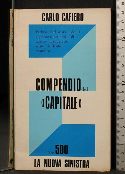 Compendio Del "Capitale" - Carlo Cafiero - copertina