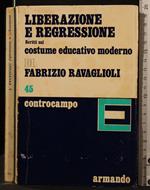 Liberazione e Regressione