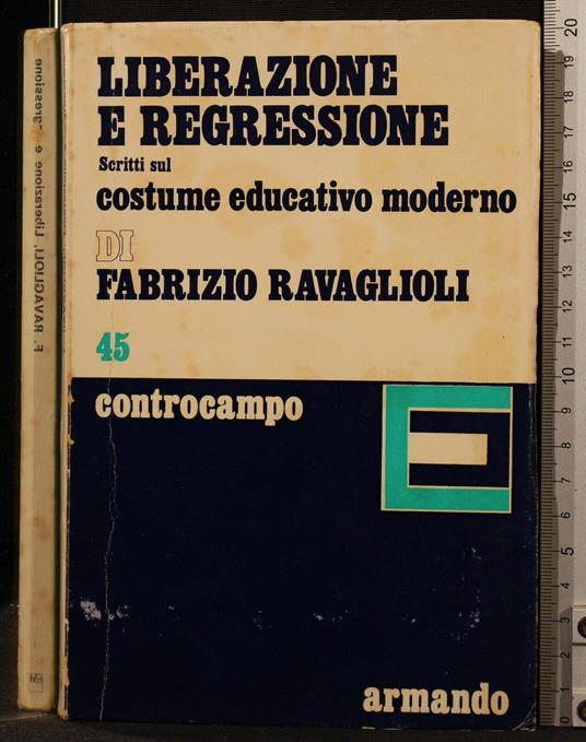 Liberazione e Regressione - Fabrizio Ravaglioli - copertina