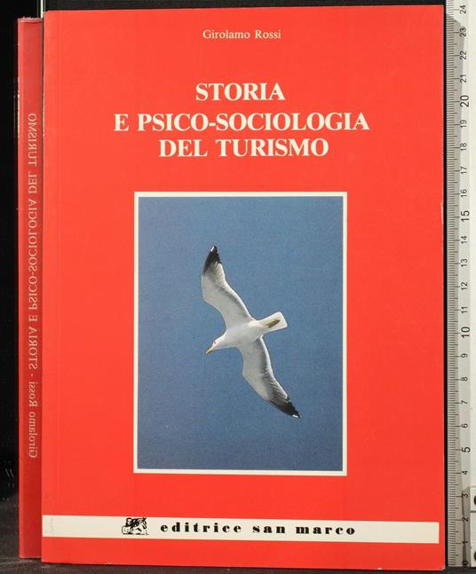 Storia e Psico-Sociologia Del Turismo - Girolamo Rossi - copertina