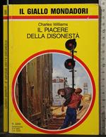 Il Piacere Della Disonestà