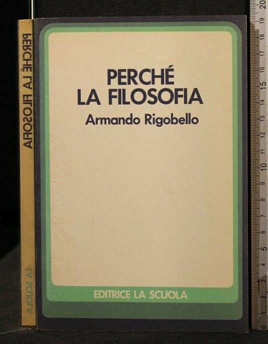 Perchè La Filosofia - Armando Rigobello - copertina