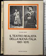 Il teatro realista della nuova Italia 1861-1876