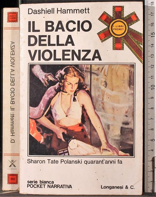 Il bacio della violenza - Dashiell Hammett - copertina
