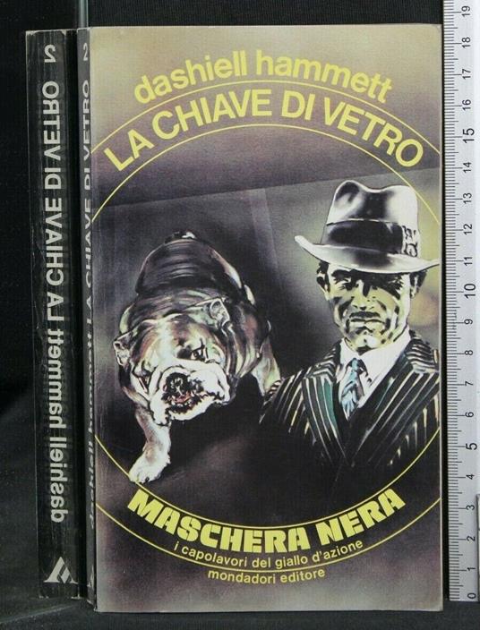 La Chiave di Vetro - Dashiell Hammett - copertina
