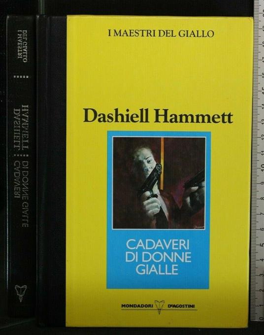 I Maestri Del Giallo Cadaveri di Donne Gialle - Dashiell Hammett - copertina