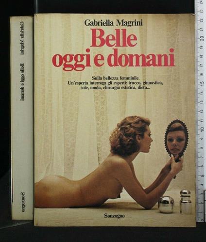 Belle Oggi e Domani - Gabriella Magrini - copertina