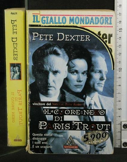 Il Cuore Nero di Paris Trout - Pete Dexter - copertina