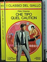 Che tipo quel Caution