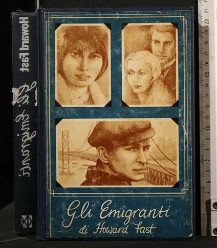 Gli Emigranti - Howard Fast - copertina
