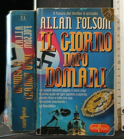 Il Giorno Dopo Domani - Allan Folsom - copertina