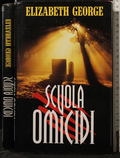 Scuola Omicidi - Elizabeth George - copertina