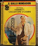 Hammett, Cacciatore D'Uomini