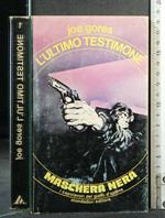 L' Ultimo Testimone