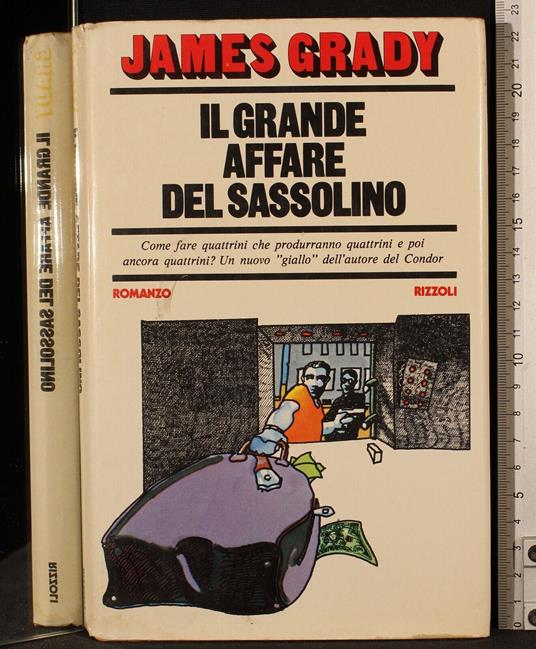 Il grande affare del sassolino - James Grady - copertina