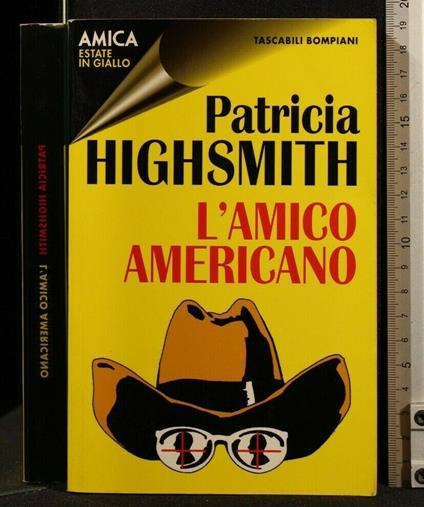 L' Amico Americano - Patricia Highsmith - copertina