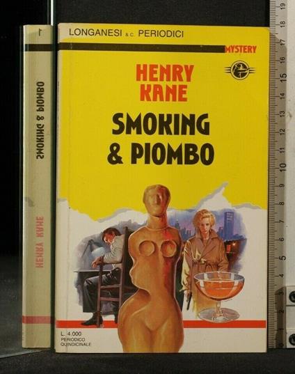 Smoking & Piombo - Henry Kane - copertina