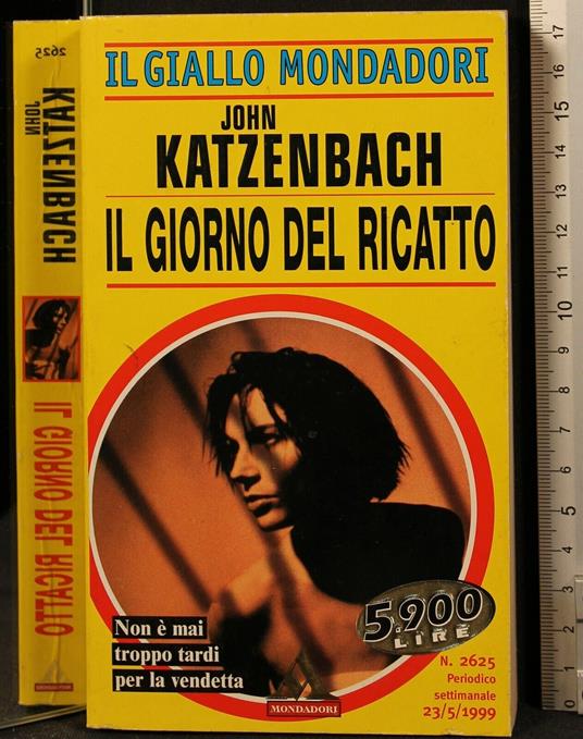 Il Giorno Del Ricatto - John Katzenbach - copertina