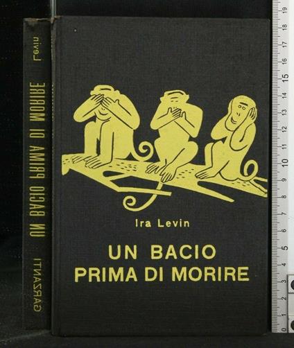 Un Bacio Prima di Morire - Ira Levin - copertina