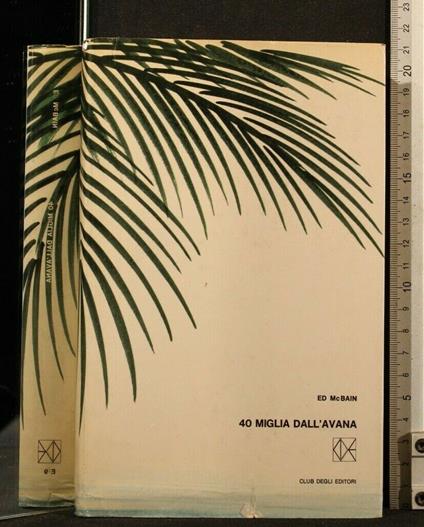 40 Miglia Dall'Avana - Ed McBain - copertina