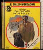 Dal passato incubi per l'87°