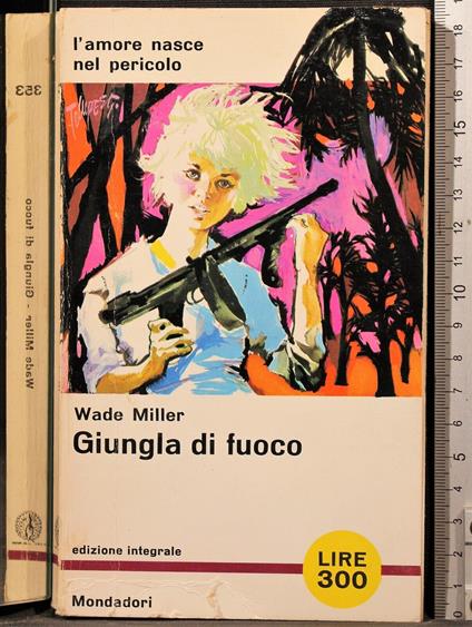 Giungla di fuoco - Wade Miller - copertina