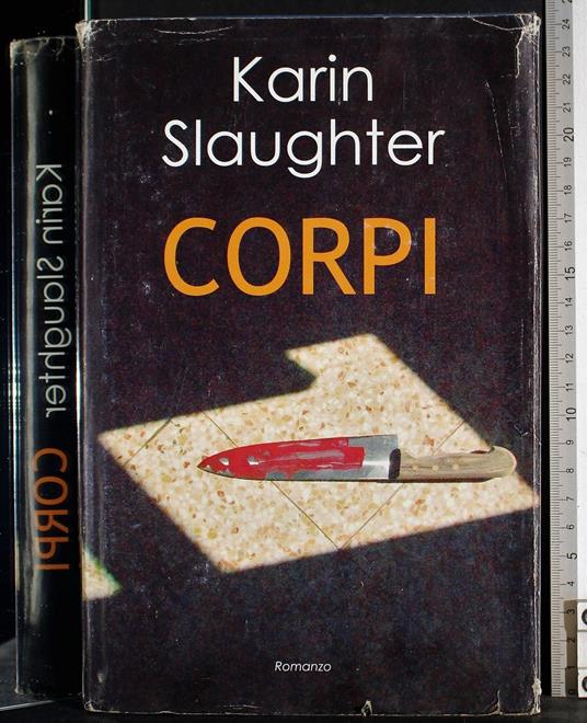 Corpi - Karin Slaughter - copertina