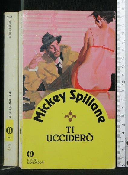 Ti Ucciderò - Mickey Spillane - copertina