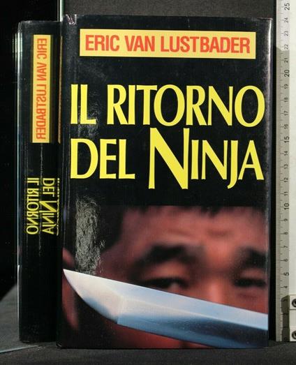 Il Ritorno Del Ninja - Eric Van Lustbader - copertina