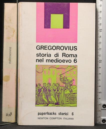 Storia di Roma nel Medioevo 6 - Ferdinand Gregorovius - copertina