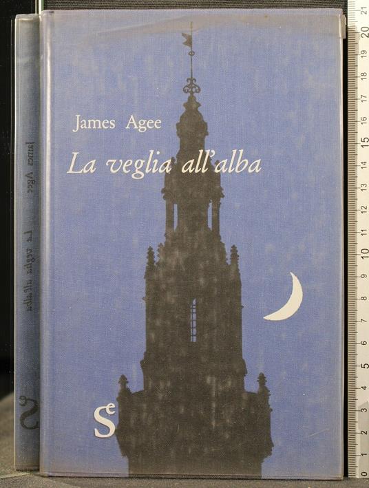La Veglia All'Alba - James Agee - copertina