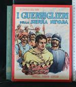 Gli Avventurosi I Guerrieri Della Sierra Nevada Vol. 6