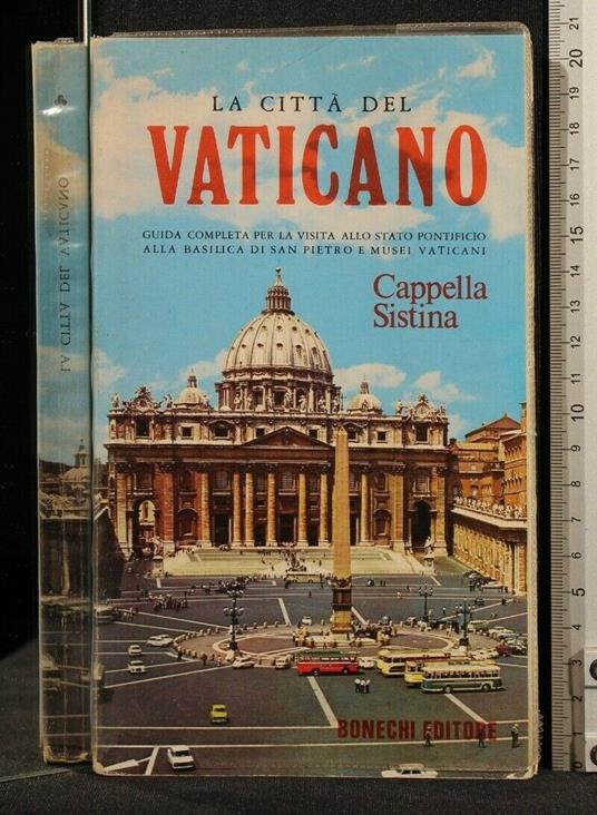La Città Del Vaticano Guida Completa per La Visita Allo Stato - Eugenio Pucci - copertina