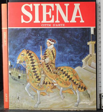 Siena. Città d'arte - Rosella Vantaggi - copertina