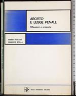 Aborto e legge penale. Riflessioni e proposte