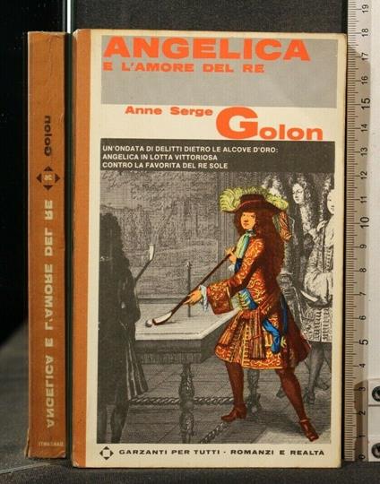 Angelica e L'Amore Del Re - Anne Marcot - copertina