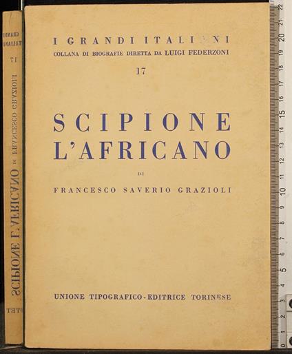 I grandi Italiani. Scipione l'Africano - Francesco Grazioli - copertina