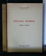 Istologia Generale (Cellula e Tessuti)
