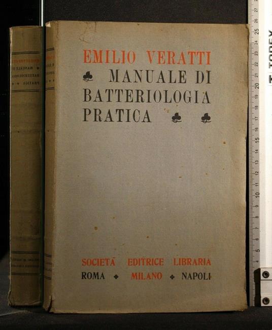 Manuale di Batteriologia Pratica - Emilio Veratti - copertina