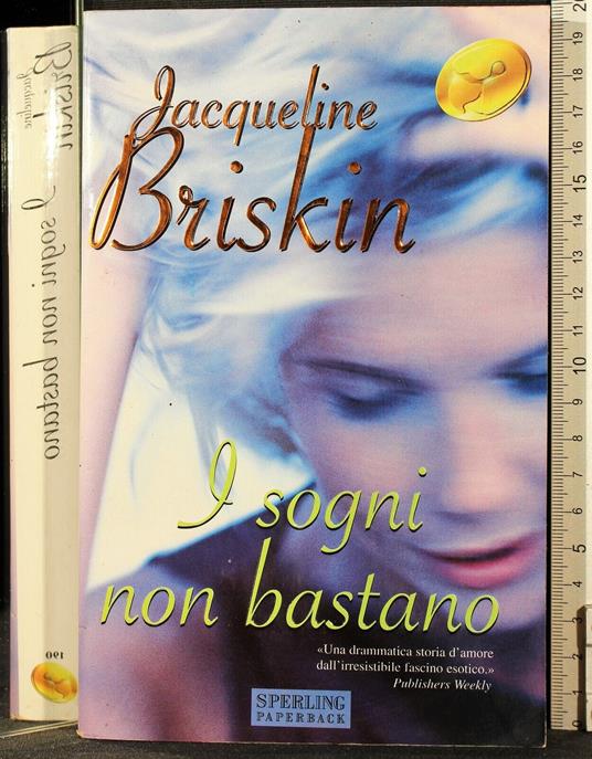 I sogni non bastano - Jacqueline Briskin - copertina