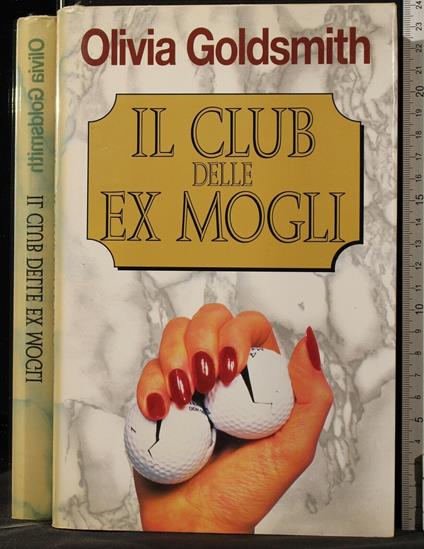 Il Club Delle Ex Mogli - Olivia Goldsmith - copertina