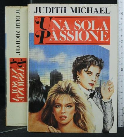 Una Sola Passione - Judith Michael - copertina