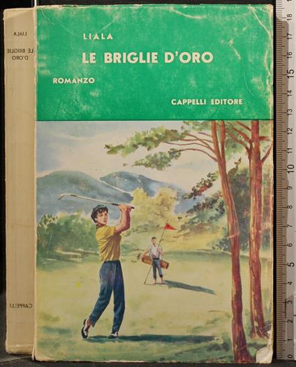 Le Biglie D'Oro - Liala - copertina