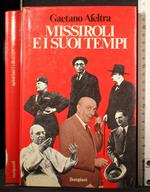 Missiroli e i suoi tempi