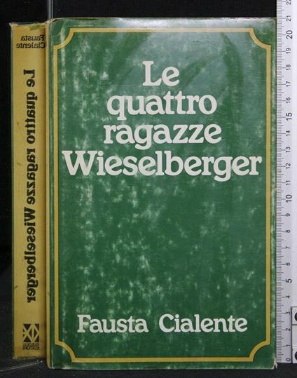 Le Quattro Ragazze Wieselberger - Fausta Cialente - copertina
